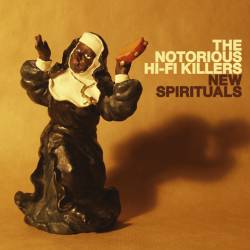 Notorious Hi-Fi Killers : New Spirituals